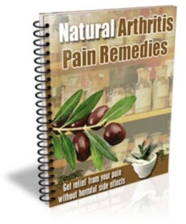 Natural Arthritis Pain Remedies by Dr. Olivia Patel